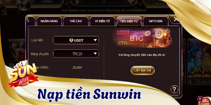 Nạp Tiền Sunwin – Tổng hợp các phương thức an toàn và nhanh